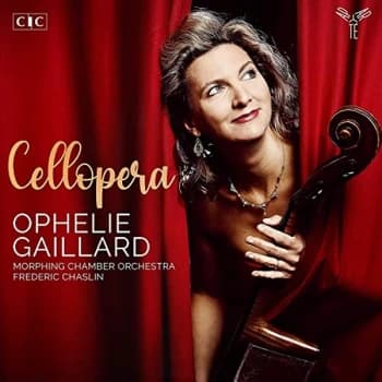 Gaillard, Ophelie - Cellopera CD