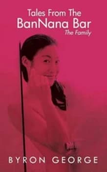 Tales from the Bannana Bar by Byron George Paperback