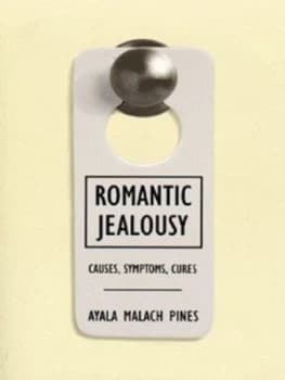 Romantic Jealousy by Ayala Malach Pines Paperback