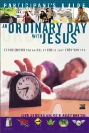 ordinary day with jesus