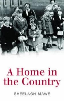 A Home in the Country by Sheelagh Mawe Hardback