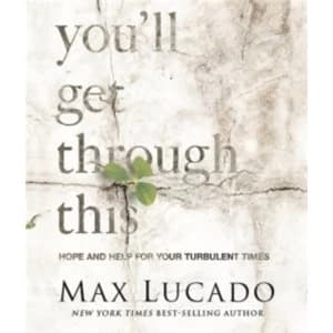 You'll Get Through This (Miniature Edition) : Hope and Help for Your Turbulent Times