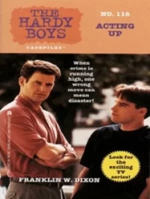 Acting up by Franklin W Dixon