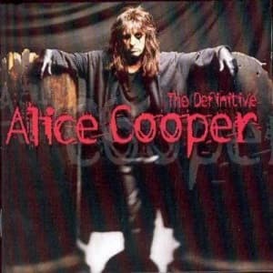 The Definitive Alice Cooper by Alice Cooper CD Album