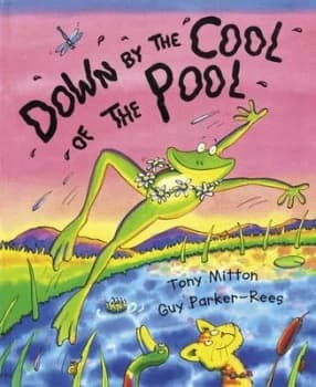 Down by the Cool of the Pool by Tony Mitton Paperback