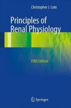 Principles of Renal Physiology by Christopher J. Lote Book