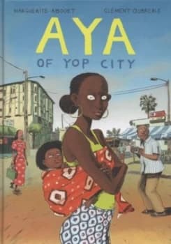 Aya of Yop City by Marguerite Abouet Hardback