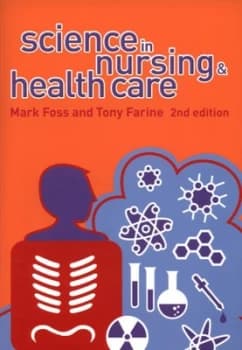 Science in Nursing and Health Care by Mark Foss Paperback