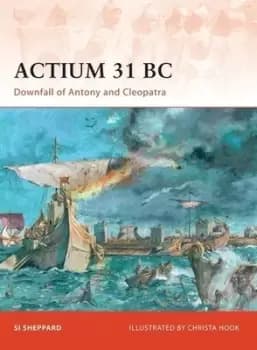 Actium 31 BC by Si Sheppard