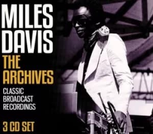 The Archives Classic Broadcast Recordings by Miles Davis CD Album