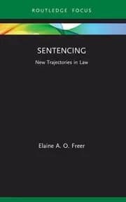 Sentencing New Trajectories in Law