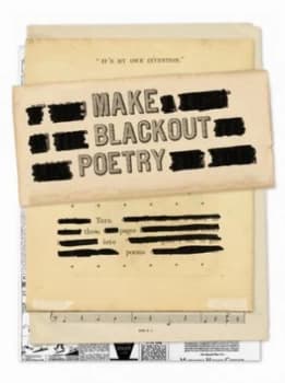 Make Blackout Poetry Turn These Pages into Poems by John Carroll