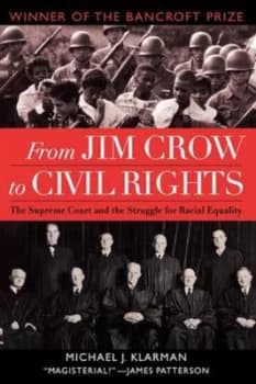 From Jim Crow to Civil Rights by Michael J. Klarman Book