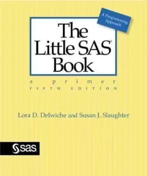 The Little SAS Book by Lora Delwiche