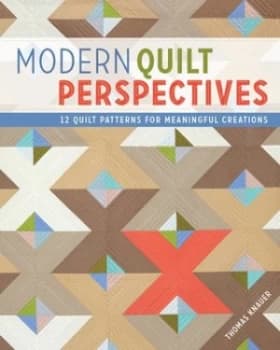 Modern Quilt Perspectives by Thomas Knauer Book
