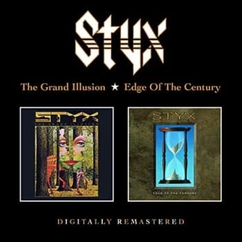 Styx - The Grand Illusion/Edge of the Century CD