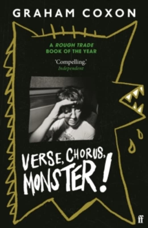 Verse, Chorus, Monster!. Paperback. By Graham Coxon, Rob Young Books