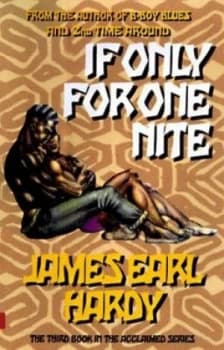 If Only for One Nite by James Earl Hardy Paperback