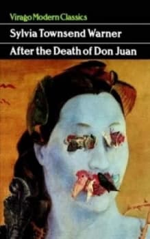 After the Death of Don Juan by Sylvia Townsend Warner Book