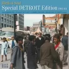 Birth of Soul: Specil Detroit Edition 1961-64