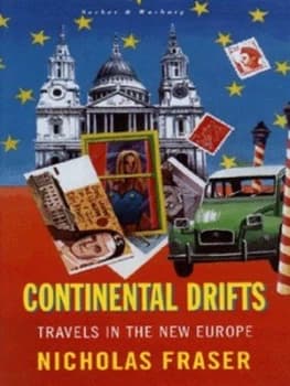 Continental Drifts by Nicholas Fraser Hardback
