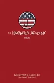 The Umbrella Academy Library Editon Volume 2: Dallas