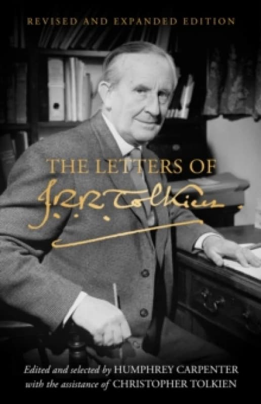 The Letters of J.R.R. Tolkien. Hardback. By J R R Tolkien Books