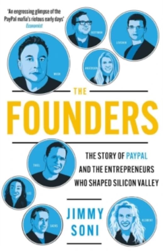 The Founders : Elon Musk, Peter Thiel and the Story of PayPal Paperback / softback