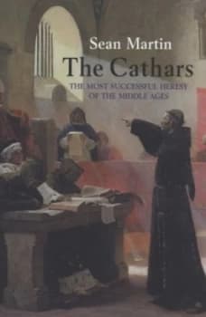 The Cathars by Sean Martin Hardback