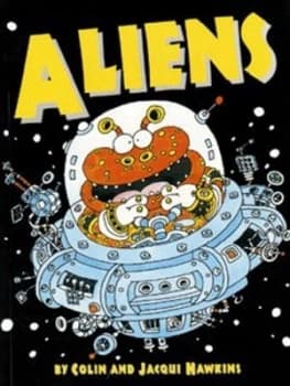 Aliens by Colin Hawkins and Jacqui Hawkins Paperback