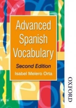 Advanced Spanish Vocabulary by Isabel Melero Orta Paperback