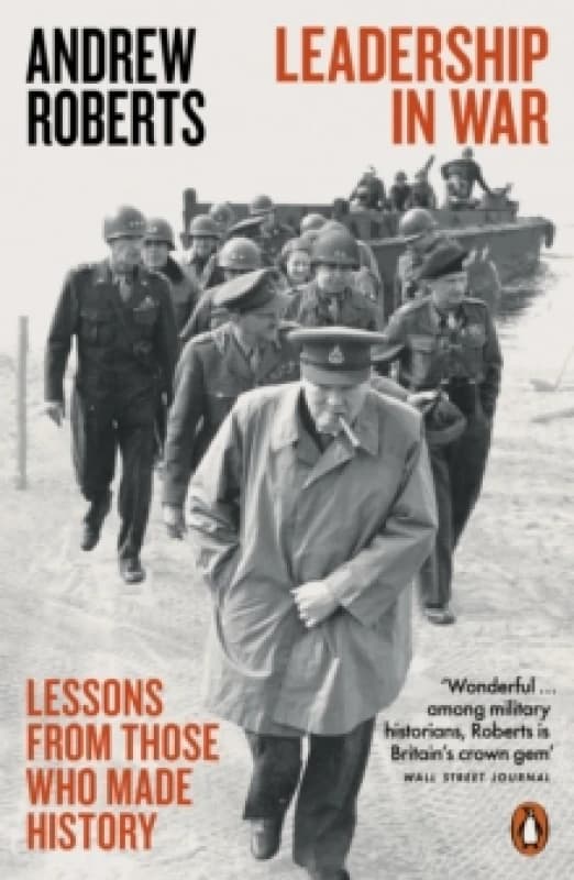 Leadership in War. Paperback. By Andrew Roberts Books