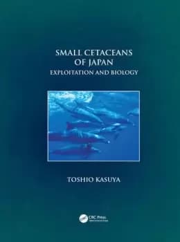 Small Cetaceans of JapanExploitation and Biology