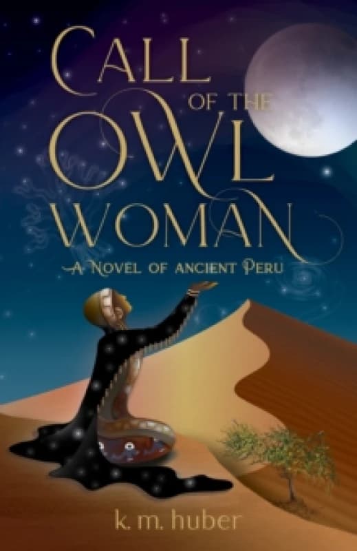 Call of the Owl Woman : A Novel of Ancient Peru Paperback / softback