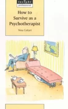 How to survive as a psychotherapist by Nina Coltart