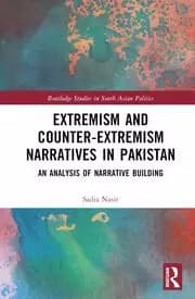 Extremism and Counter-Extremism Narratives in Pakistan An Analysis of Narrative Building