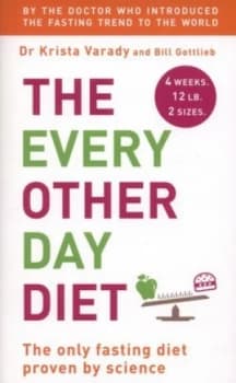 The Every Other Day Diet by Krista Varady Paperback