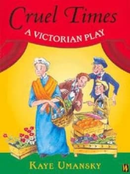 Cruel Times by Kaye Umansky Paperback