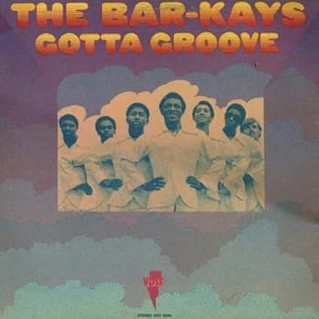 The Bar-Kays - Gotta Groove Vinyl