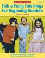 folk and fairy tale plays for beginning readers 14 reader theater plays tha