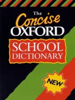The Concise Oxford School Dictionary by Joyce Hawkins and Andrew Delahunty and Fred Mcdonald Hardback