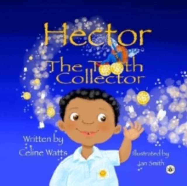 Hector the Tooth Collector Paperback / softback