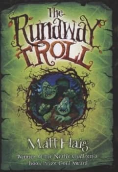 The Runaway Troll by Matt Haig Hardback