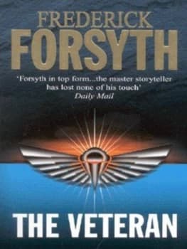 The Veteran and Other Stories by Frederick Forsyth Paperback