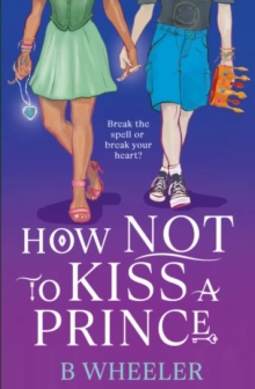 How NOT to Kiss a Prince Paperback / softback