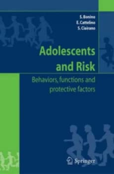 Adolescents and Risk by Silvia Bonino Hardback
