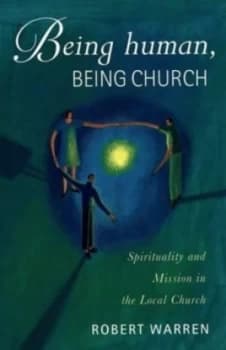 Being Church Being Church by Robert Warren Paperback