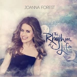 Joanna Forest The Rhythm of Life by Joanna Forest CD Album