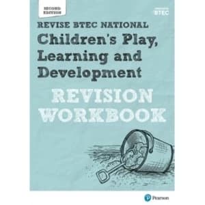 BTEC National Childrens Play, Learning and Development Revision Workbook : Second edition
