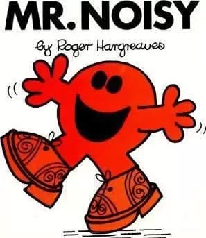 Mr. Noisy by Roger Hargreaves